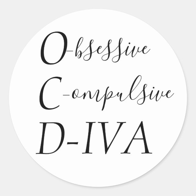 Pegatina Redonda "DIVA obsesivo-compulsivo" (Anverso)