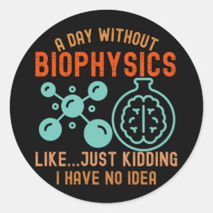 Pegatina Redonda Divertida Biofísica, Me encanta Biofísica3