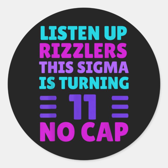 Pegatina Redonda Divertida camiseta de cumpleaños de 11 años - Rizz (Anverso)