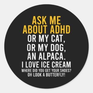 Pegatina Redonda Divertida Pregúntame sobre el autismo de Adhd
