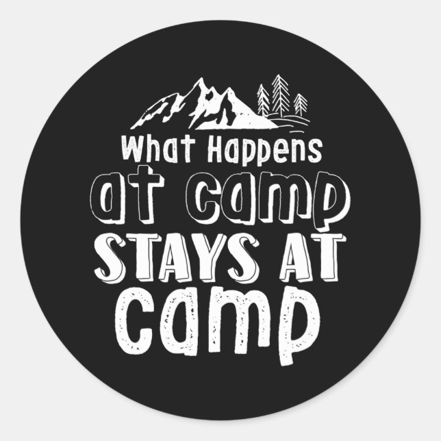 Pegatina Redonda Divertido Acampamiento En El Campamento Se Queda E (Anverso)