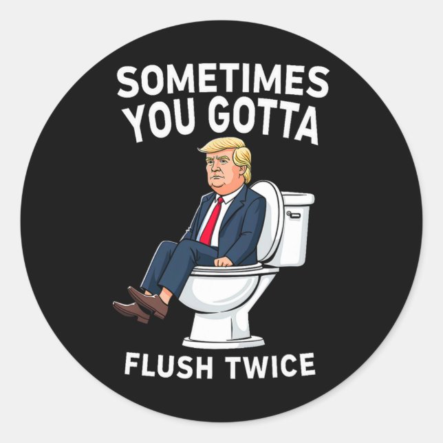 Pegatina Redonda Divertido anti Trump a veces tienes que tirar dos  (Anverso)