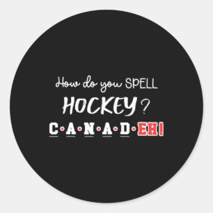 Pegatina Redonda Divertido Canadá Hockey Eh Ortografía Canadiense