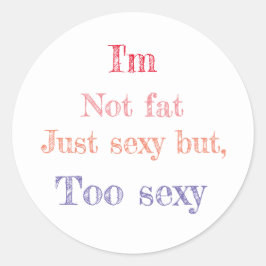 Pegatina Redonda Divertido dicho