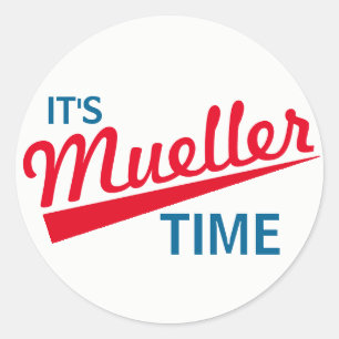 Pegatina Redonda Divertido "es tiempo de Mueller "