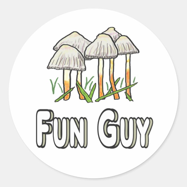 Pegatina Redonda Divertido Guy Funny Mushroom Pun (Anverso)