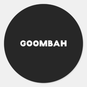 Pegatina Redonda Divertido italiano dice Goombah Close Friend