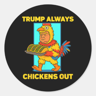 Pegatina Redonda Divertido Martes de Taco Trump Siempre se Echa par