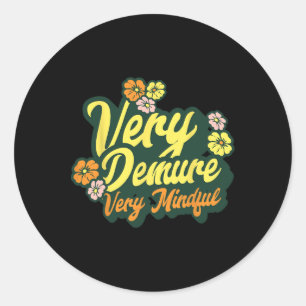 Pegatina Redonda Divertido Muy Demuesto Muy Mental Tendencia Demure