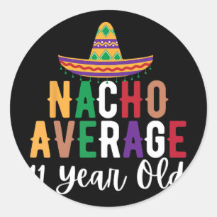 Pegatina Redonda Divertido Nacho Cumpleaños Promedio 11 Años Cinco 