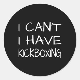 Pegatina Redonda Divertido - No puedo practicar kickboxing