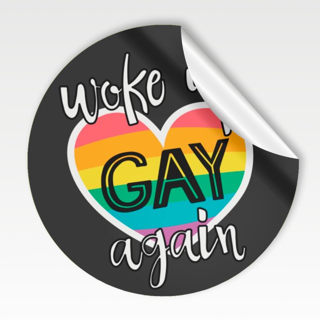 Pegatina Redonda Divertido orgullo gay lgbtq despertó gay de nuevo  (Subido por el creador)