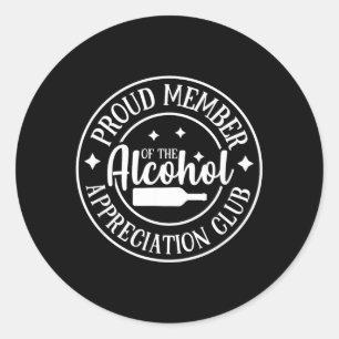 Pegatina Redonda Divertido Sarcástico Bebiendo Alcohol Ofensivo