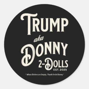 Pegatina Redonda Divertido Trump Donando Dos Muñecas A Dos Muñecas 