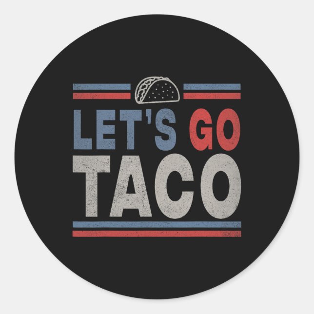 Pegatina Redonda Divertido Vamos Taco 2 (Anverso)
