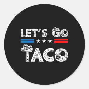 Pegatina Redonda Divertido Vamos Taco 20