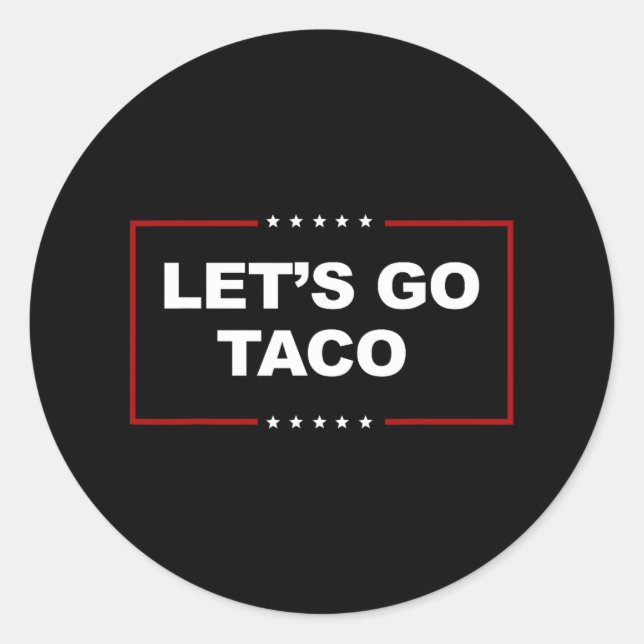 Pegatina Redonda Divertido Vamos Taco 4 (Anverso)