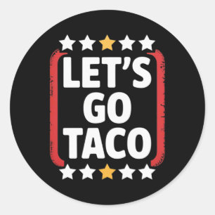 Pegatina Redonda Divertido Vamos Taco 5