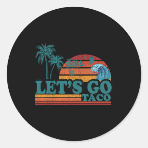 Pegatina Redonda Divertidos vamos a Taco 51