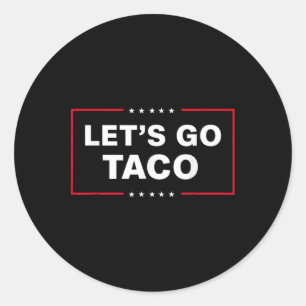 Pegatina Redonda Divertidos vamos a Taco 57