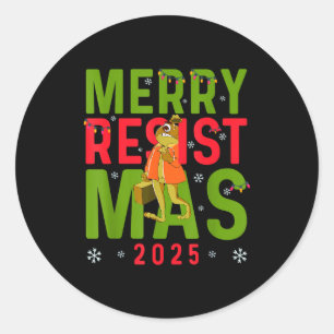 Pegatina Redonda Diviértete Navidad Feliz Resistmas 2025 Portland R