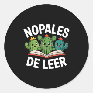 Pegatina Redonda Diviértete nopales de leer cacti amantes de los li
