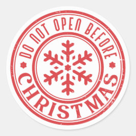 Pegatina Redonda Do not open before Christmas