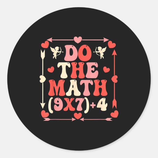 Pegatina Redonda Do The Math Equation Valentine's Day Math Teacher  (Anverso)