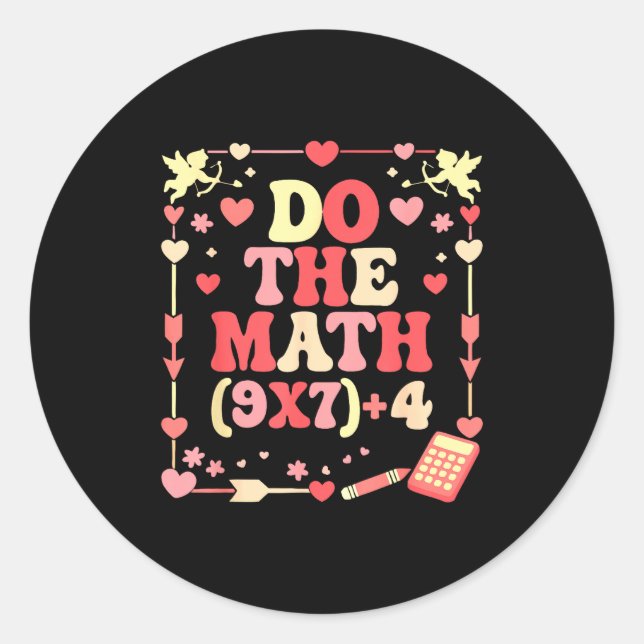 Pegatina Redonda Do The Math Equation Valentine's Day Math Teacher  (Anverso)