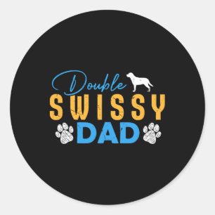 Pegatina Redonda Doble Perro Swissy Papá Regalos Graciosos Perros S