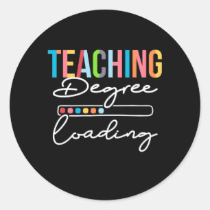 Pegatina Redonda Docente Cargando Grado Futuro Profesor Para Ser