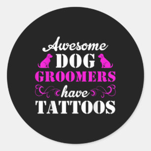 Pegatina Redonda Dog Groomer Funny Tattoo Mascota Grooming