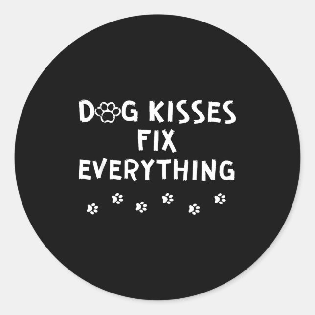 Pegatina Redonda Dog Kisses Fix Everything  (Anverso)