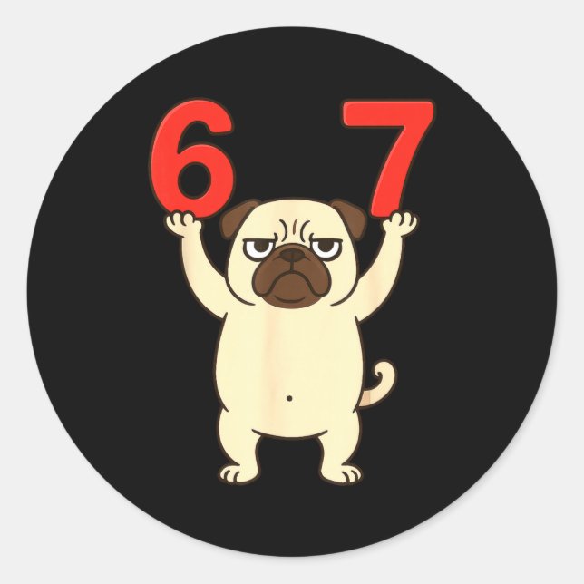 Pegatina Redonda Dog Pug Funny 67 Meme Six Seven  (Anverso)