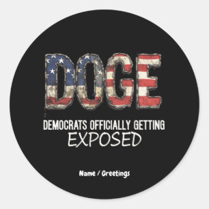 Pegatina Redonda DOGE Está Exponiendo Oficialmente A Los Demócratas