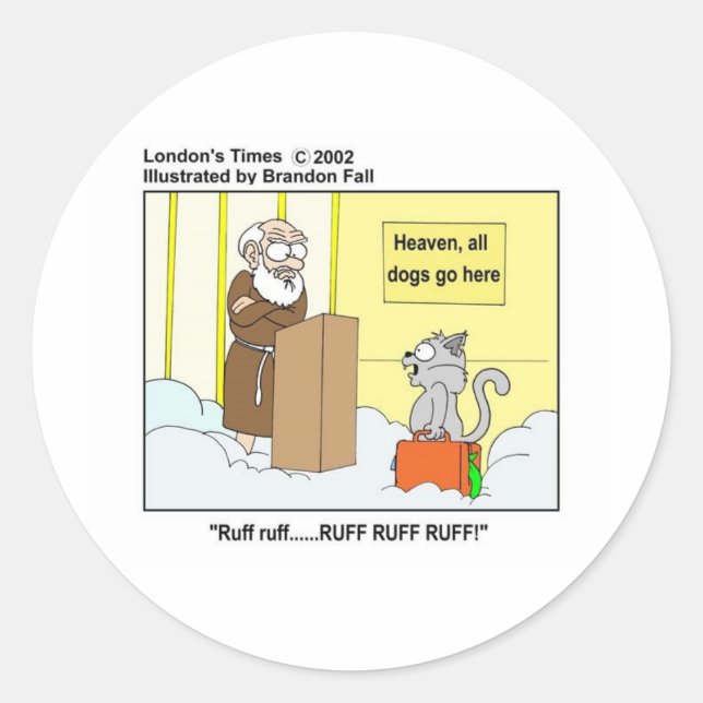 Pegatina Redonda Dogs Gats & Heaven Graciosos Regalos y Tees Person (Anverso)