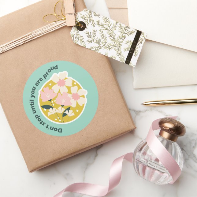 Pegatina Redonda Don’t Stop Until You Are Proud  Motivational Quote (Regalar)