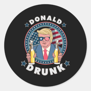 Pegatina Redonda Donald Trump Borracho 4 De Julio Divertido Bebida