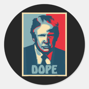 Pegatina Redonda Donald Trump Droga Elección Diversión Presidente E