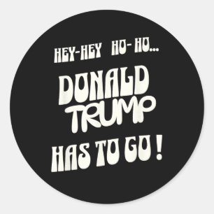 Pegatina Redonda Donald Trump Tiene Que Irse No Rey No Autoritario