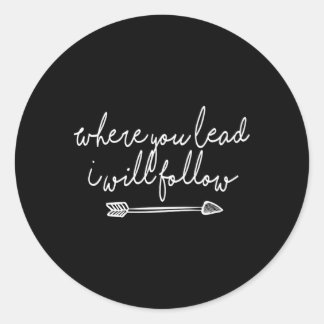 Pegatina Redonda Donde Lideren, Yo Seguiré