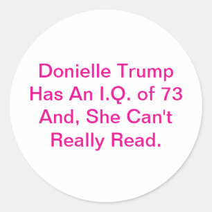 Pegatina Redonda Donielle Trump No Puede Leer Hankamer Artjunkhaus