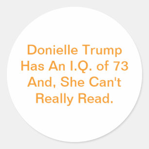 Pegatina Redonda Donielle Trump No Puede Leer Hankamer Artjunkhaus