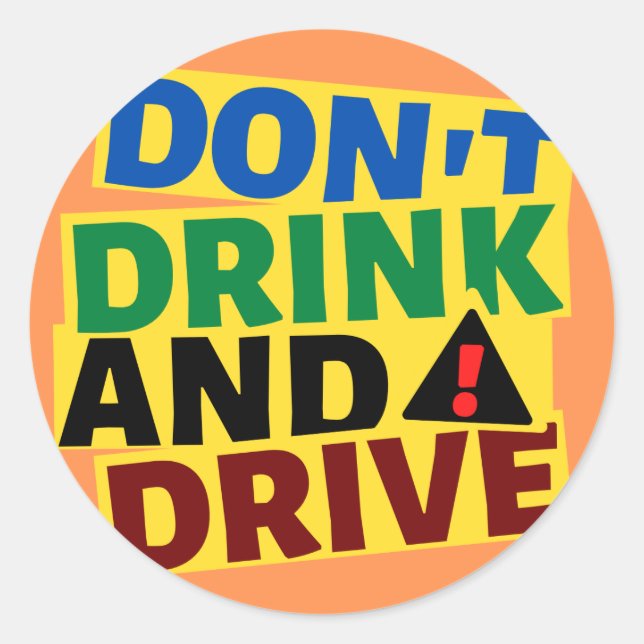 Pegatina Redonda Don't Drink and Drive Car Sticker (Anverso)