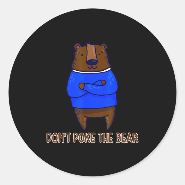 Pegatina Redonda Don't Ke The Bear Gift  (Anverso)