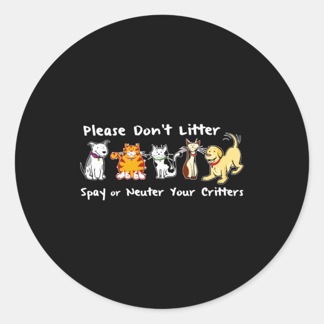 Pegatina Redonda Dont Litter Spay Or Neuter  (Anverso)