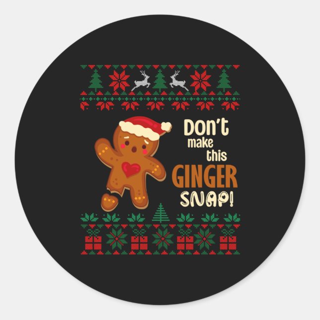 Pegatina Redonda Don't Make This Ginger Snap Redhead Ugly Christmas (Anverso)