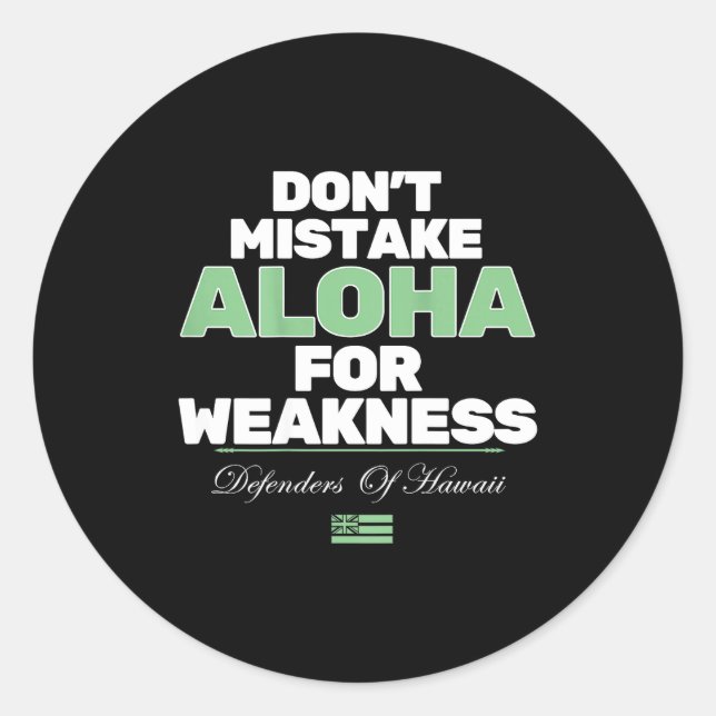 Pegatina Redonda Don't Mistake Aloha For Weakness (on Back)  (Anverso)