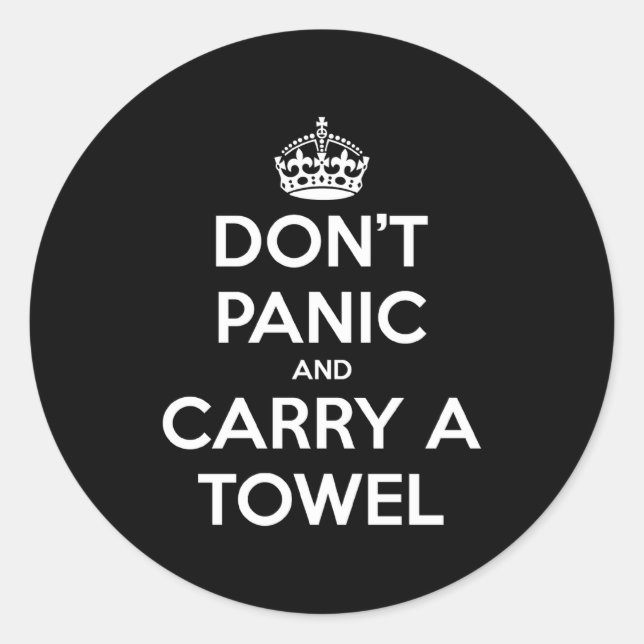 Pegatina Redonda Dont Panic And Carry A Towel  (Anverso)