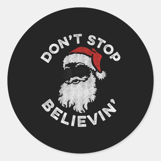 Pegatina Redonda Don't Stop Believin' Cool Shades Santa  (Anverso)